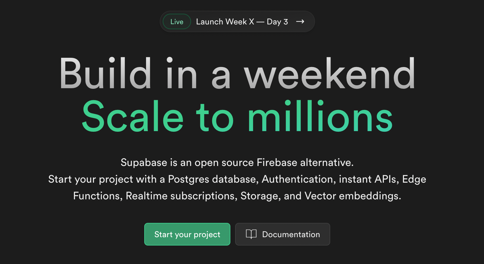 Supabase landing page. Text: Build in a weekend, Scale to millions