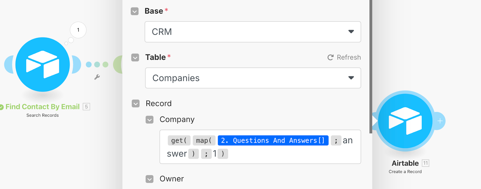 Dialogue box for a Create a Record module in Make with CRM selected as the Base and Companies selected as the Table. The Company field has the following equation: get( map ( 2. Questions and Answers [] ; answer ) ; 1 ).