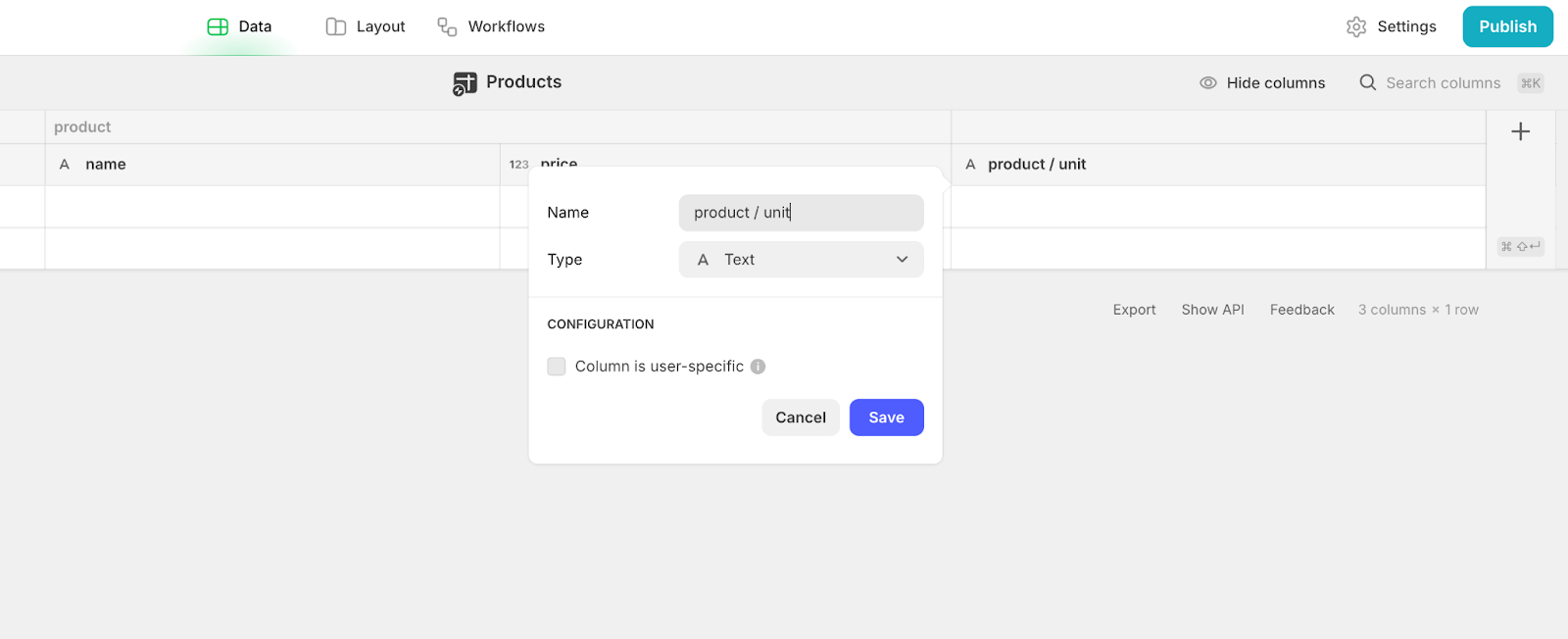 Adding a Text column, called product / unit, to a table in Glide.