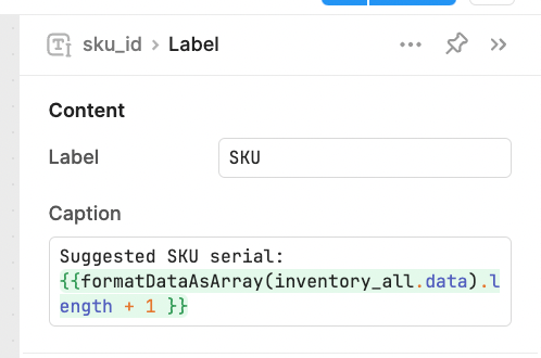 A suggested SKU serial in the Retool form generator. 