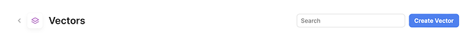 A "Create Vector" button within Vector page in Retool.