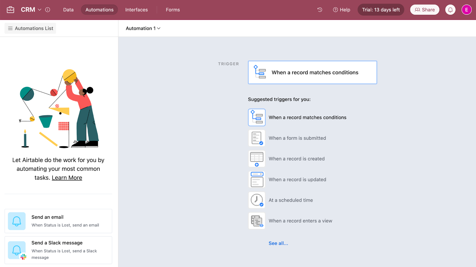Adding an Automation in Airtable that triggers when a record matches conditions.