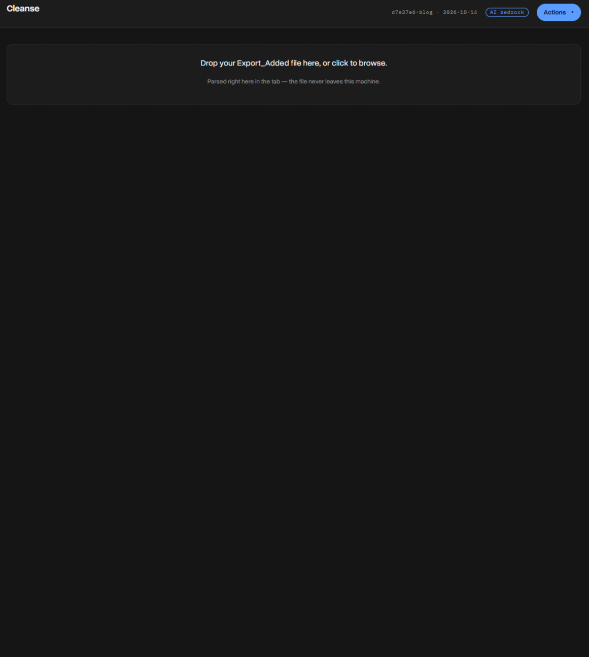 The review app’s start screen, a dark interface with a single prompt to drop in an export file, noting that the file is parsed in the browser tab and never leaves the machine.