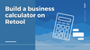 Feature image with business calculator and Retool logo
